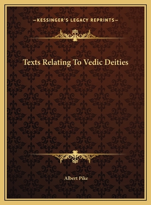 Texts Relating To Vedic Deities 1169634214 Book Cover