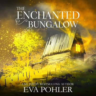 The Enchanted Bungalow B0DFZNRBQ9 Book Cover