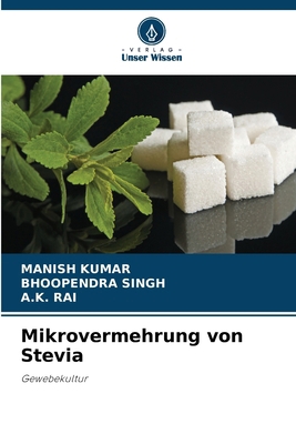 Mikrovermehrung von Stevia [German] 620798921X Book Cover