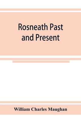 Rosneath past and present 935392541X Book Cover