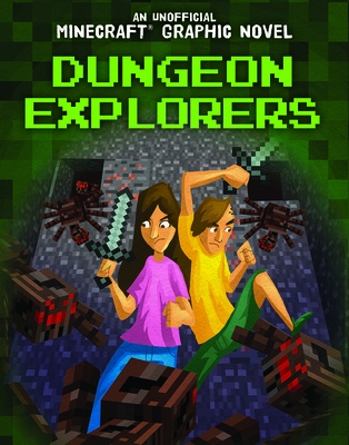 Dungeon Explorers 1725307189 Book Cover