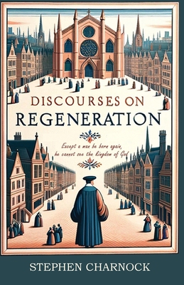 Discourses on Regeneration 196180736X Book Cover