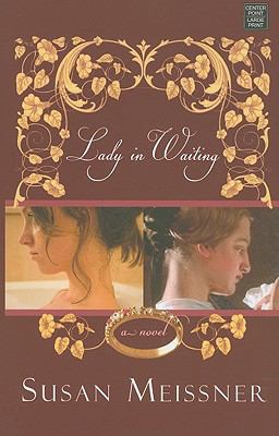 Lady in Waiting [Large Print] 1602858675 Book Cover