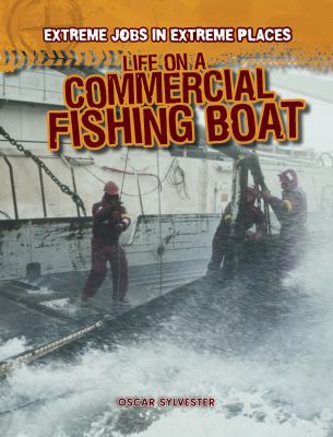 Life on a Commercial Fishing Boat 1433984881 Book Cover