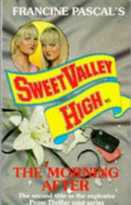 The Morning After (Sweet Valley High) 0553298526 Book Cover
