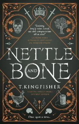 Nettle & Bone 1789098270 Book Cover