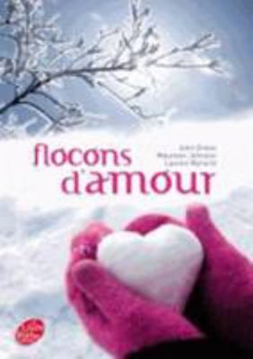 Flocons d'amour [French] 2013238061 Book Cover
