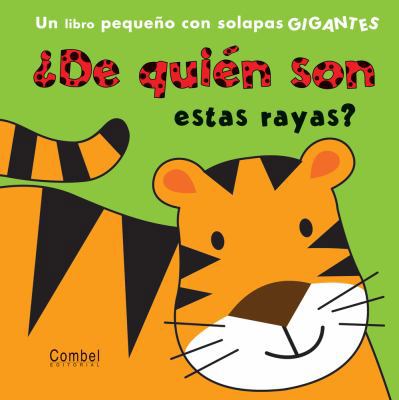 de Quien Son Estas Rayas? [Spanish] 8498256755 Book Cover
