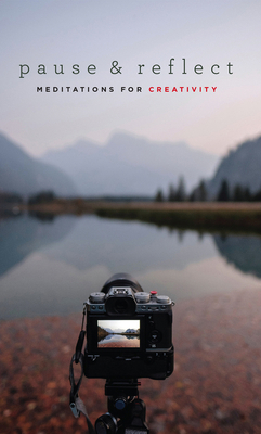 Pause and Reflect: Meditations for Creativity 1618511629 Book Cover