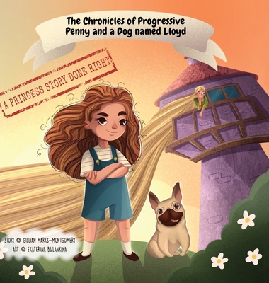 The Chronicles of Progressive Penny and a Dog n... 1999206908 Book Cover