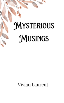 Mysterious Musings 9916902755 Book Cover