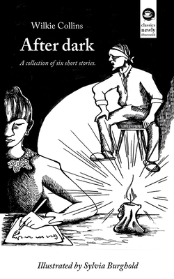 After dark (Classics Newly Illustrated): A coll... B08BW5Y6K6 Book Cover