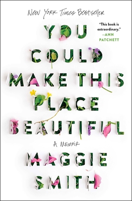 You Could Make This Place Beautiful: A Memoir 1982185864 Book Cover