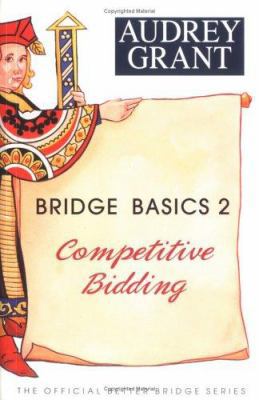 Bridge Basics 2: Competitive Bidding 0939460912 Book Cover