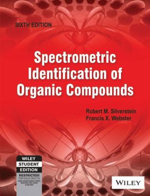 Spectrometric Identification of Organic Compounds 8126509724 Book Cover