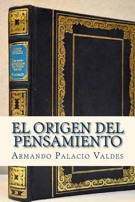 El origen del pensamiento [Spanish] 1535098201 Book Cover