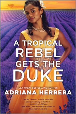 A Tropical Rebel Gets the Duke 1335008381 Book Cover