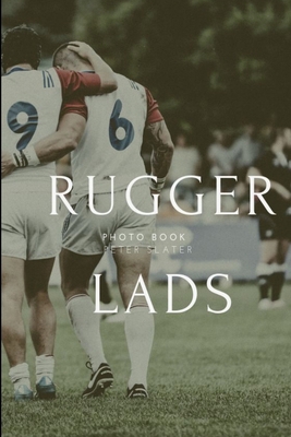 Rugger lads 0359894151 Book Cover