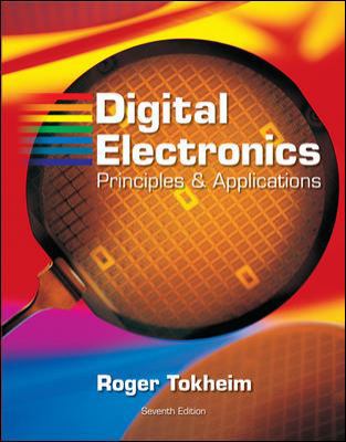 Digital Electronics: Principles & Applications 0073126349 Book Cover