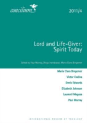 Lord and Life-Giver: Spirit Today: Concilium 20... 033403115X Book Cover