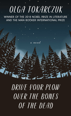 Drive Your Plow Over the Bones of the Dead [Large Print] 1432872753 Book Cover