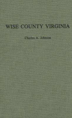 Wise County, Virginia 0932807291 Book Cover