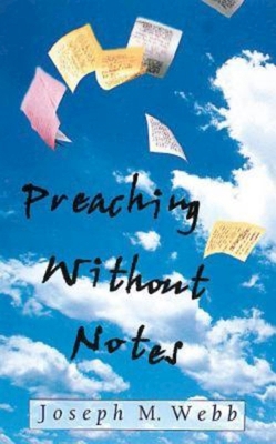 Preaching Without Notes 0687090881 Book Cover