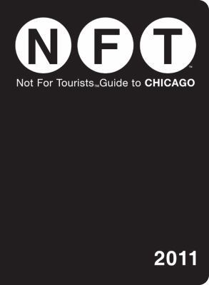 Not for Tourists Guide to Chicago 0979533961 Book Cover