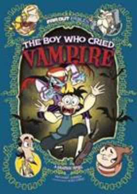 The Boy Who Cried Vampire: A Graphic Novel (Far... 1474750311 Book Cover