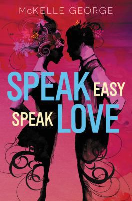 Speak Easy, Speak Love 0062560921 Book Cover