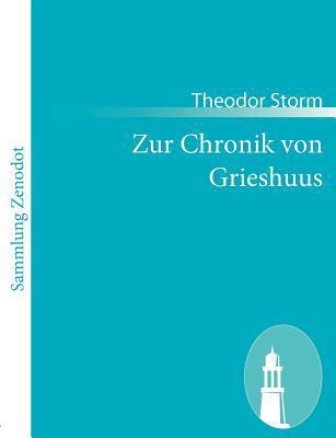 Zur Chronik von Grieshuus [German] 3843062196 Book Cover