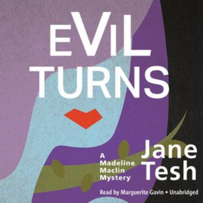 Evil Turns: A Madeline Maclin Mystery 1504718992 Book Cover
