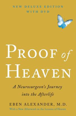 Proof of Heaven: A Neurosurgeon's Journey Into ... 1476753024 Book Cover