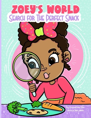 Search for the Perfect Snack 0999053604 Book Cover