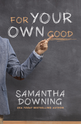 For Your Own Good [Large Print] 1432889346 Book Cover