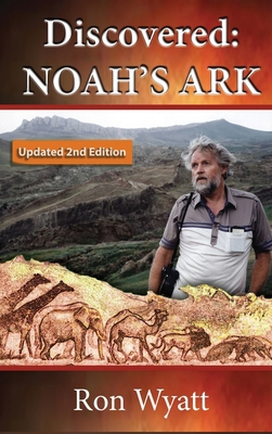 Discovered- Noah's Ark Revised and Updated B0CN2DQJGQ Book Cover