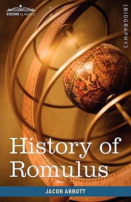 History of Romulus: Makers of History 1605207950 Book Cover
