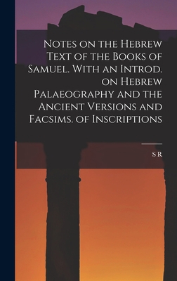Notes on the Hebrew Text of the Books of Samuel... 1017699976 Book Cover