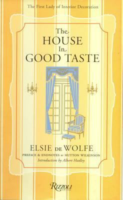 The House in Good Taste 0847826317 Book Cover