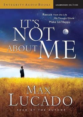 It's Not about Me 1591451612 Book Cover