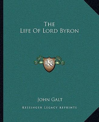 The Life Of Lord Byron 1162699965 Book Cover