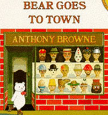 Bear Goes to Town (Picture Puffin) 0140553576 Book Cover