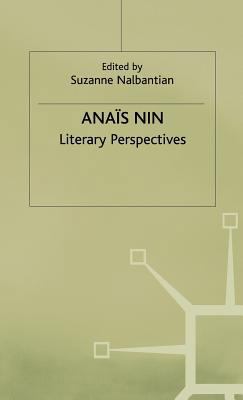 Anais Nin: Literary Perspectives 0333650875 Book Cover