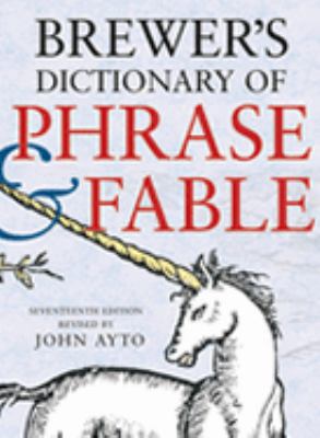 Brewer's Dictionary of Phrase and Fable (Brewer's) 0304357839 Book Cover