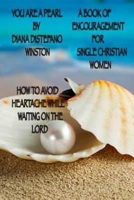 You are a Pearl: A Book of encouragement on how... 1500385018 Book Cover