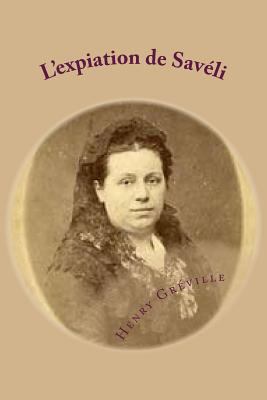 L'expiation de Saveli [French] 1523255234 Book Cover