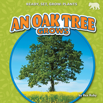 An Oak Tree Grows B0DCX2MXN4 Book Cover