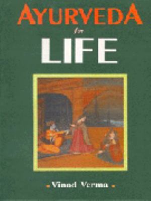 Ayurveda for Life 8120817958 Book Cover