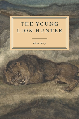 The Young Lion Hunter 1693009196 Book Cover