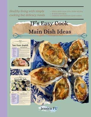 JF's Easy Cook Main Dish Ideas B0FZ43QLM5 Book Cover